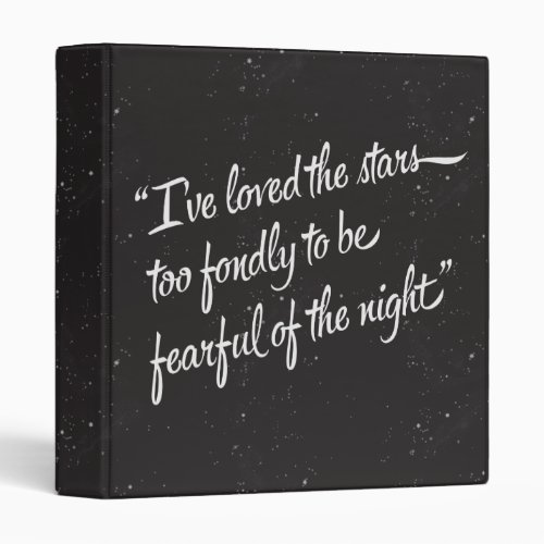 Ive Loved The Stars 3 Ring Binder