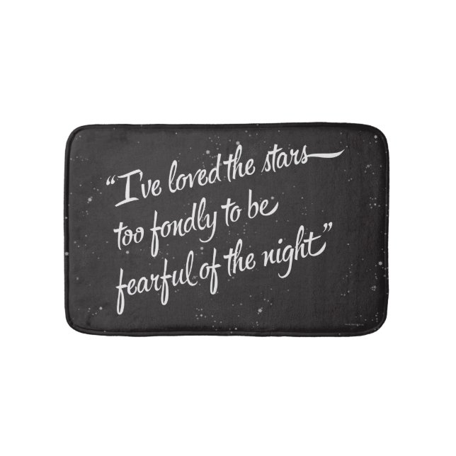 I've Loved The Stars Bath Mat (Front)