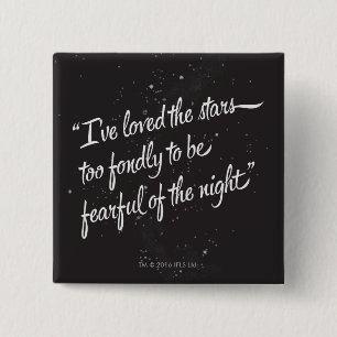 I've Loved The Stars Button