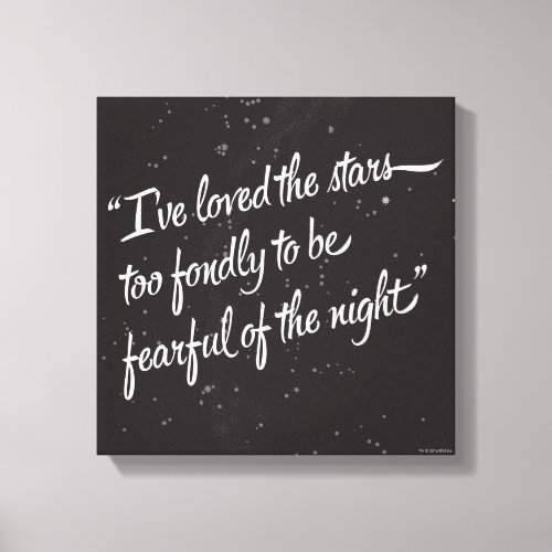 Ive Loved The Stars Canvas Print