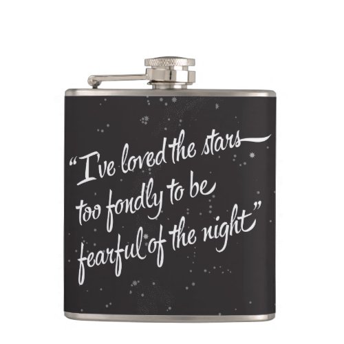 Ive Loved The Stars Hip Flask