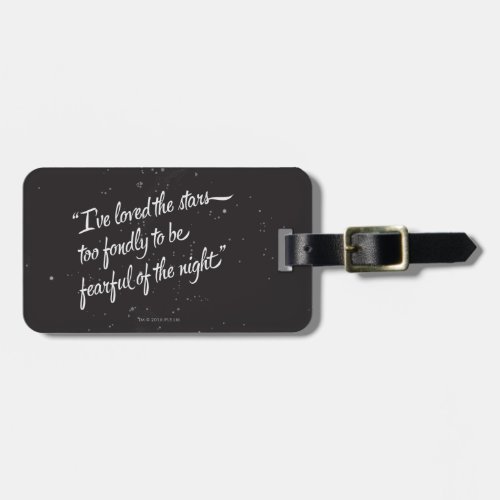 Ive Loved The Stars Luggage Tag