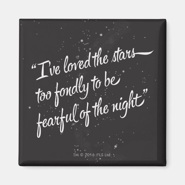 I've Loved The Stars Magnet (Front)