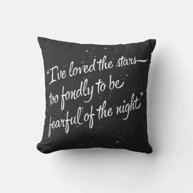 I've Loved The Stars Throw Pillow (Front)