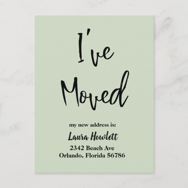 I've Moved Moving Announcement Modern Script Postcard (Front)