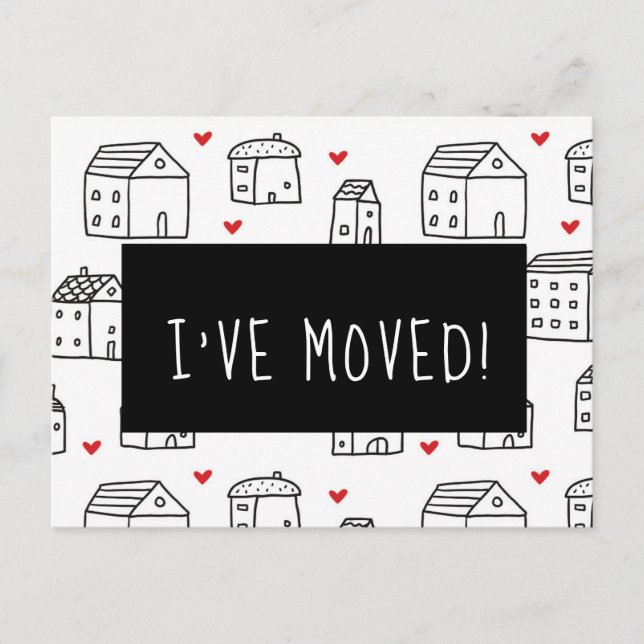 I've Moved Moving Announcement Postcard (Front)