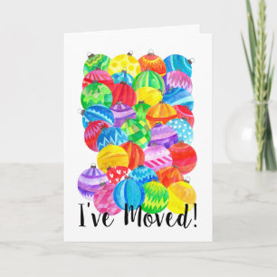 I've Moved/New Address , watercolor baubles Holiday Card