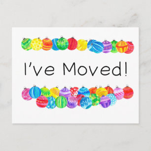 I've Moved/New Address , watercolor baubles Postcard