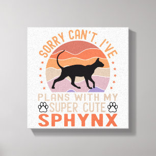 I've plans with my Sphynx cat Canvas Print