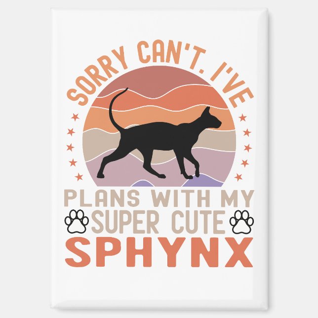 I've plans with my Sphynx cat Magnet (Front)