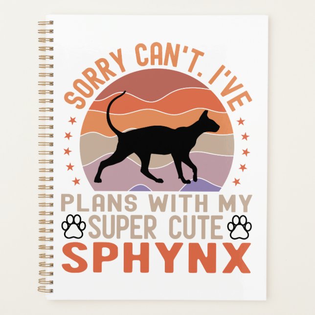 I've plans with my Sphynx cat Planner (Front)