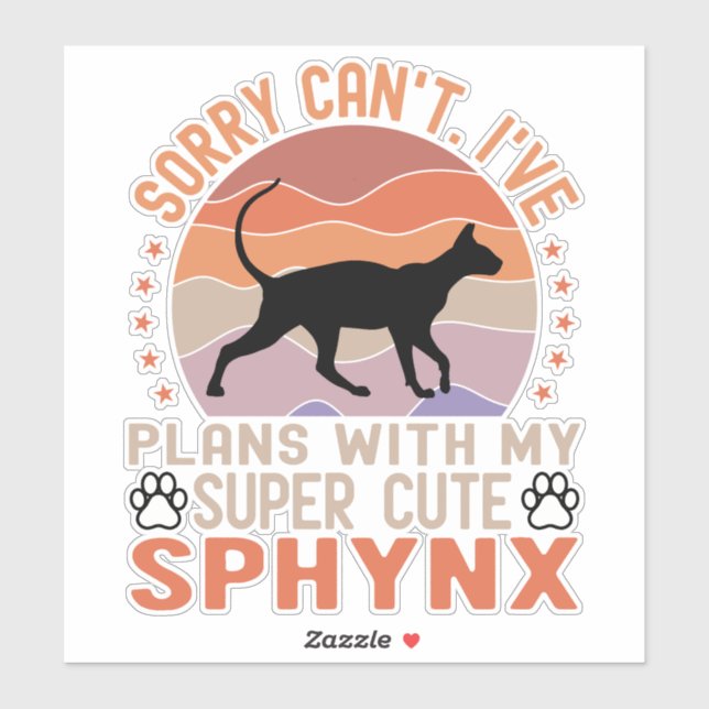 I've plans with my Sphynx cat Sticker (Sheet)