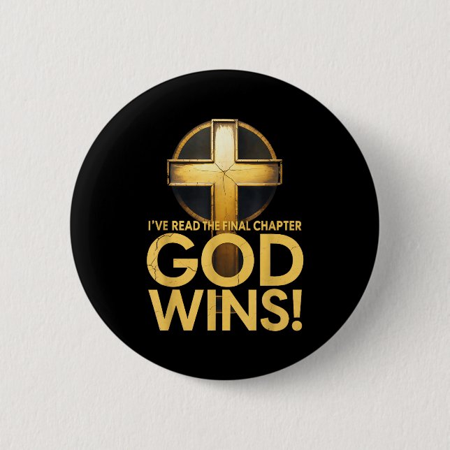 I've Read The Final Chapter God Wins Cross Christi Button (Front)