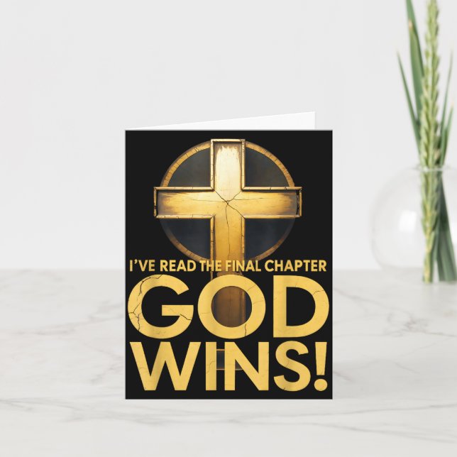 I've Read The Final Chapter God Wins Cross Christi Card (Front)