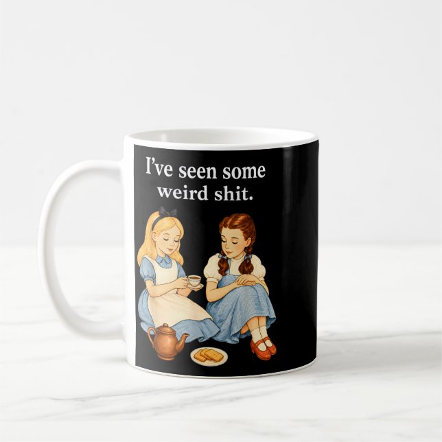 Ive Seen Some Weird Stuff Coffee Mug (Left)