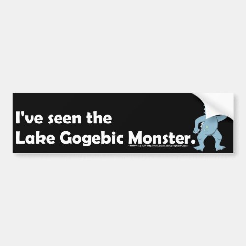 Ive Seen The Lake Gogebic Monster_Bumper Sticker