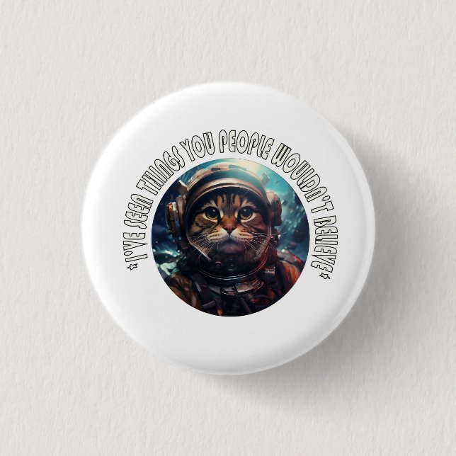 I've seen you people button (Front)
