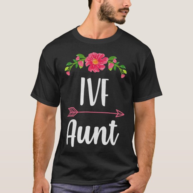 IVF Aunt  T-Shirt (Front)