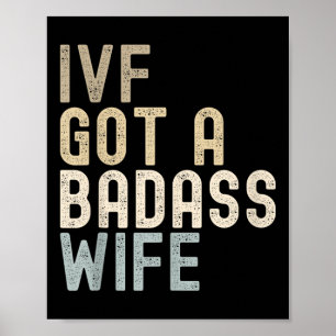 Ivf Dad, Ivf Got A Bad Wife  Poster