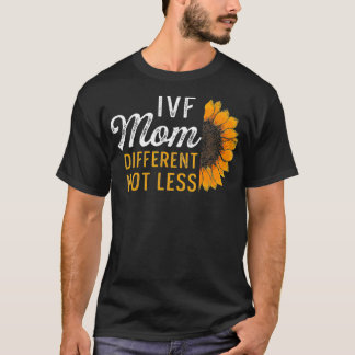 IVF Gift Warrior Mom Transfer Day Infertility _59 T-Shirt