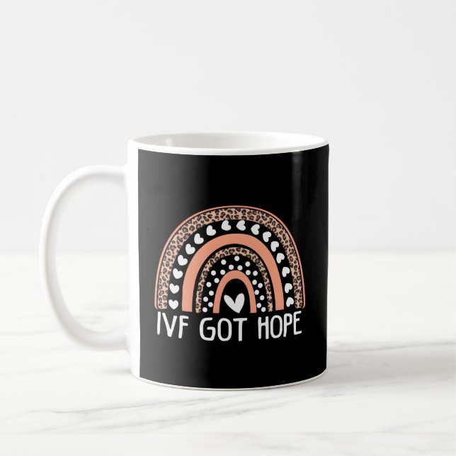 Ivf Got Hope Inspiration Rainbow Ivf Mom Fertility Coffee Mug (Left)