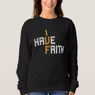 IVF I Have Faith IVF Mom IVF Dad Transfer Day Sweatshirt