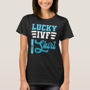 Ivf Survivor Warrior Transfer Day Infertility _4 T-Shirt