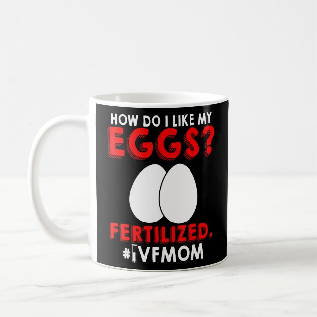 Ivf Warrior Mom Transfer Day Infertility 2 Coffee Mug (Left)