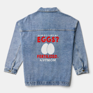 Ivf Warrior Mom Transfer Day Infertility 2 Denim Jacket