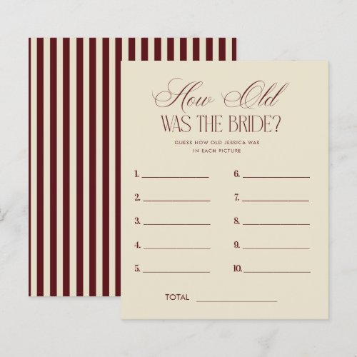 Ivory Burgundy Stripes How Old Was The Bride Game