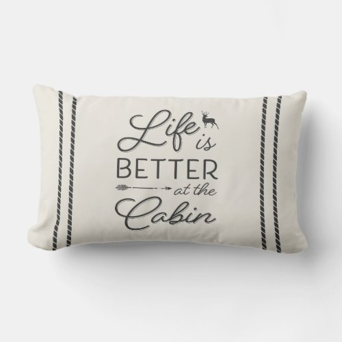 Ivory  Charcoal Life Is Better At The Cabin Lumbar Pillow