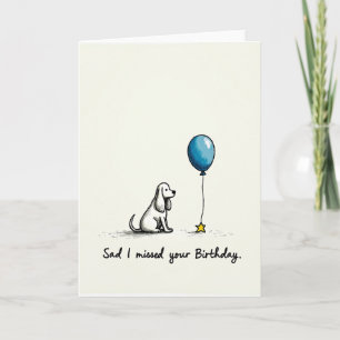 Ivory Dog Missed Birthday Card