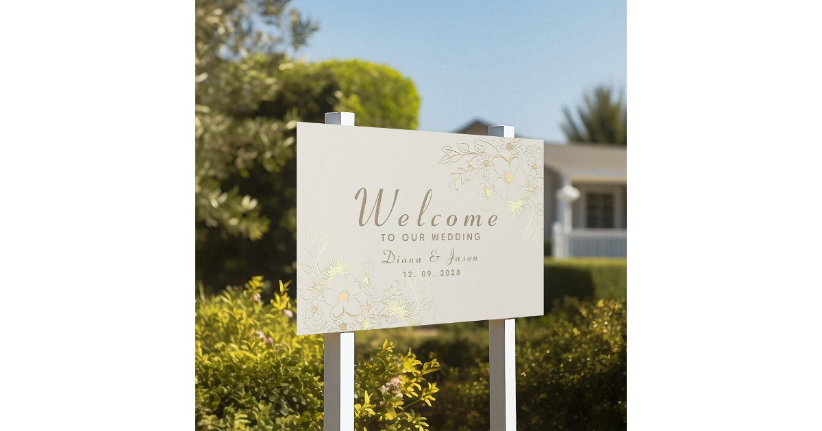 Ivory Gold Floral Wedding Welcome Yard Sign | Zazzle