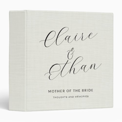 Ivory Linen Mother Of The Bride Script Memory 3 Ring Binder