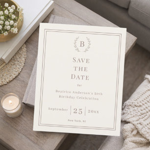 Ivory taupe monogram wreath birthday save the date flyer