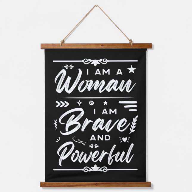 IWD I Am A Woman I Am Brave And Powerful Hanging Tapestry (Front)