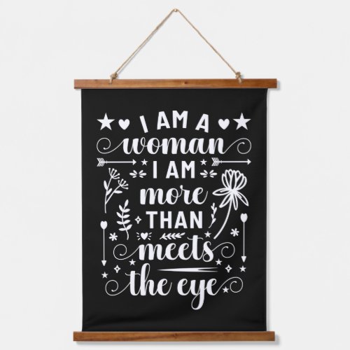 IWD I Am A Woman I Am More Than Meets The Eye Hanging Tapestry