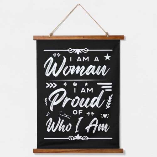 IWD I Am A Woman I Am Proud Of Who I Am Hanging Tapestry