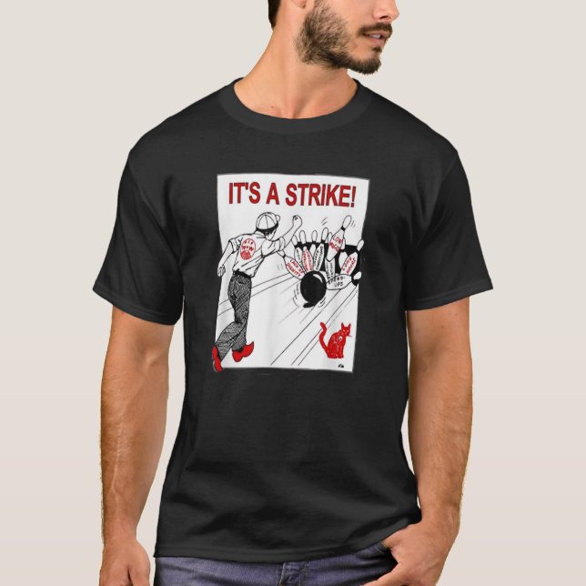 IWW IT S A STRIKE T-Shirt (Front)