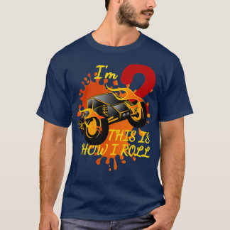 Ix27m 2 this is how I roll T-Shirt