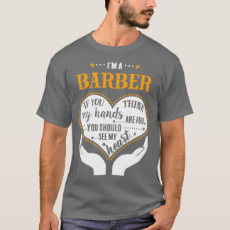 Ix27m A Barber Proud Barber T-Shirt