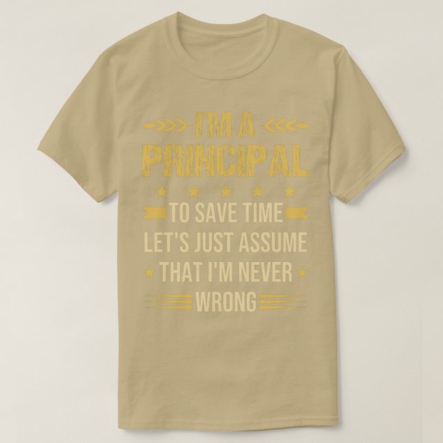 Ix27m a Principal Funny school Principal quote T-Shirt (Design Front)