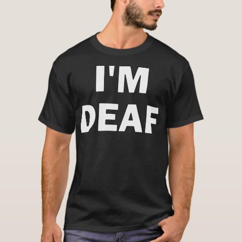 Ix27m Deaf Hearing Impaired Disability T_Shirt