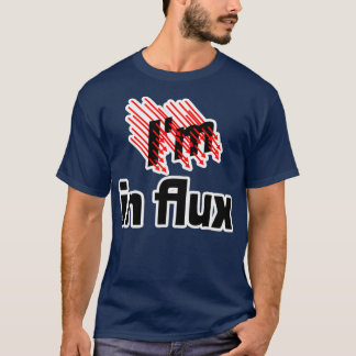 Ix27m in Flux T-Shirt