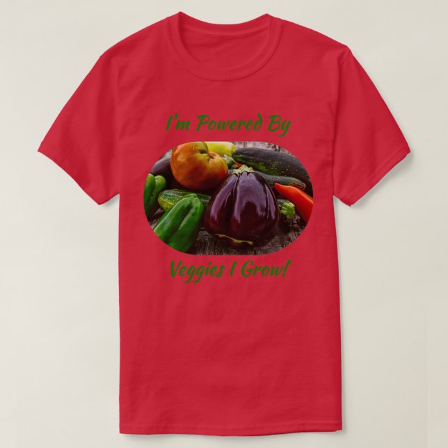 Ix27m Powered By Veggies I Grow T-Shirt (Design Front)
