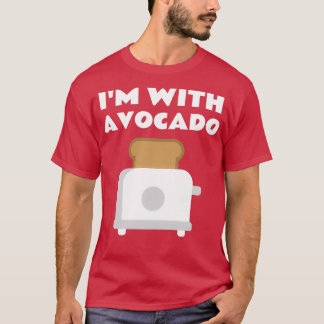 Ix27m With Avocado Toast T-Shirt