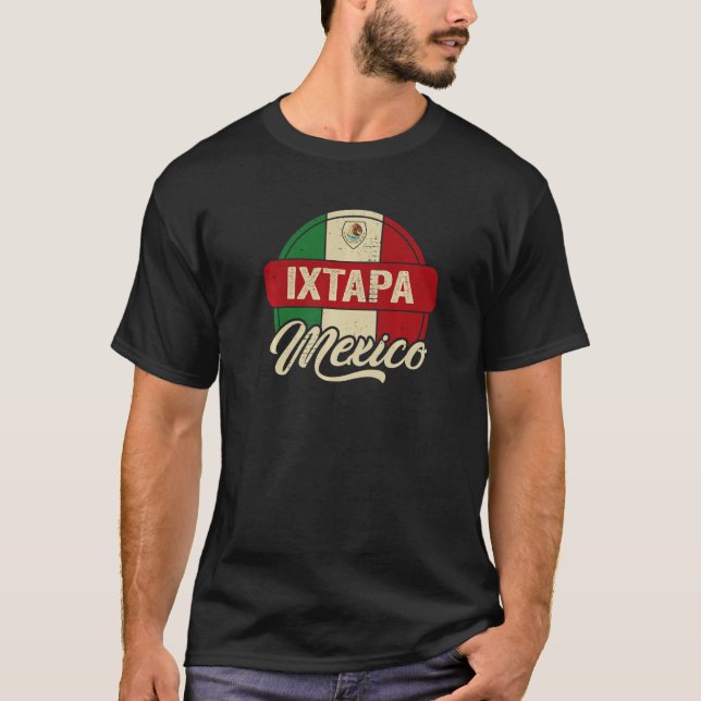 Ixtapa Mexico  1 T-Shirt (Front)