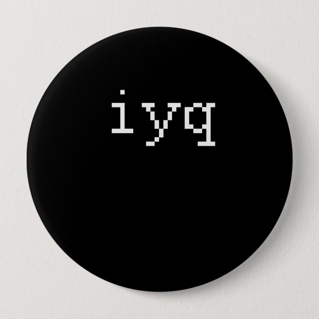 iyq pinback button (Front)