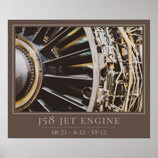 J58 Jet Engine - SR-71 Blackbird, A-12, YF-12 Poster (Front)