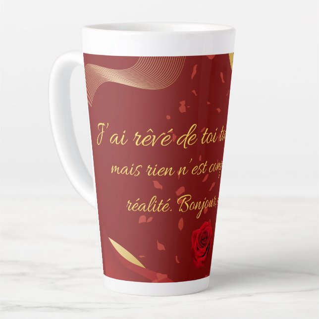  J’ai rêvé de toi toute la nuit Latte Mug (Left Angle)
